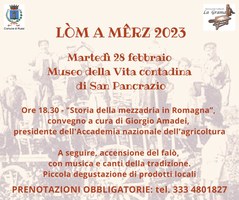 “Lòm a Mêrz” 2023 al Museo della Vita contadina  di San Pancrazio