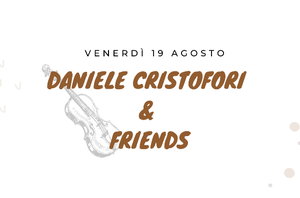 Daniele Cristofori & Friends