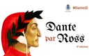 Nel Dantedì la seconda edizione di “Dante par Ross”