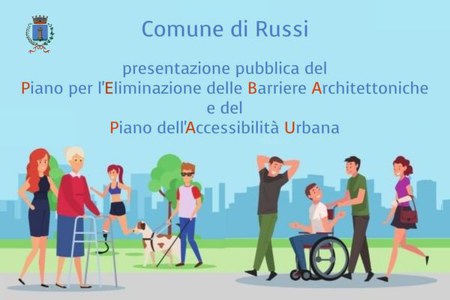Presentazione del Piano per l'eliminazione delle barriere architettoniche  e del Piano per l'accessibilità urbana