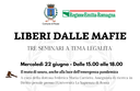 Tre seminari a tema legalità per concludere le attività del progetto “Liberi dalle Mafie”